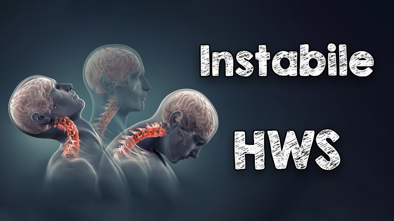 Instabile HWS/Kopfgelenke – Wackelkopf – Ursachen und wirksame Hilfe